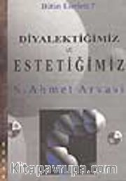 Diyalektiğimiz ve Estetiğimiz