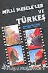 Milli Meseleler ve Türkeş
