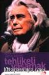 Tehlikeli Yaşamak & Belgesel Sinemanın Kurucusu Joris Ivens