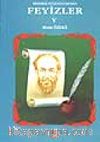 Feyizler (5)/ Mehmed Feyzi Efendi