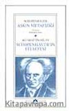 Aşkın Metafiziği Schopenhauer'in Felsefesi