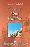 İnsan ve Hayat İçin Yeni Ufuklar
