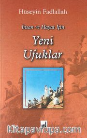 İnsan ve Hayat İçin Yeni Ufuklar