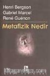Metafizik Nedir?