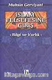 İslam Felsefesine Giriş (Bilgi ve Varlık)