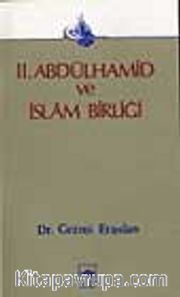 2. Abdülhamid Ve Türk İslam  Birliği