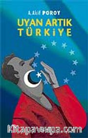 Uyan Artık Türkiye