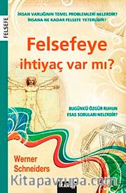 Felsefeye İhtiyaç Var mı?