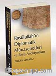 Rasulullah'ın Diplomatik Münasebetleri