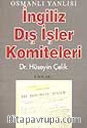 Osmanlı Yanlısı İngiliz Dış İşleri Komiteleri