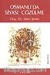 Osmanlı'da Siyasi Çözülme