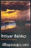 İhtiyar Balıkçı