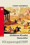 Ufukların Efendisi Osmanlılar