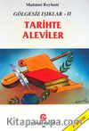 Gölgesiz Işıklar 2 (Tarihte Aleviler)