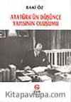 Atatürk'ün Düşünce Yapısının Oluşumu