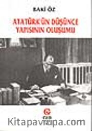 Atatürk'ün Düşünce Yapısının Oluşumu