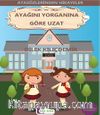Ayağını Yorganına Göre Uzat / Atasözlerinden Hikayeler