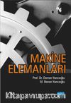 Makine Elemanları / Prof. Dr. Osman Yazıcıoğlu