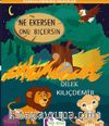 Ne Ekersen Onu Biçersin / Atasözlerinden Hikayeler