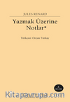 Yazmak Üzerine Notlar