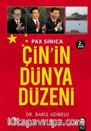 Pax Sinica Çin'in Dünya Düzeni