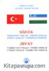 Özbekistan Türkçesi - Türkiye Türkçesi Türkiye Türkçesi-Özbekistan Türkçesi