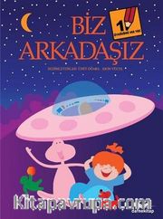 Biz Arkadaşız / Öyküsünü Sen Yaz 1
