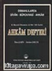 Ahkam Defteri (Osmanlılarda Divan-Bürokrasi-Ahkam)