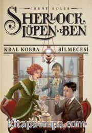 Sherlock Lupen ve Ben 7 / Kral Kobra Bilmecesi