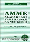 Amme Alacakları Tahsili Usulü Hak. Kanun Şerhi