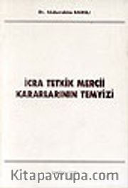 İcra Tetkik Mercii Kararlarının Temyizi