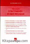 İdari Yargı'da Yürütmenin Durdurulması