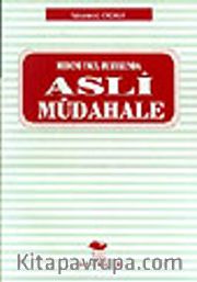 Medeni Usul Hukukunda Asli Müdahale