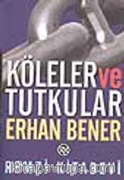Köleler ve Tutkular