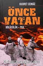 Önce Vatan / Bölücülük - PKK