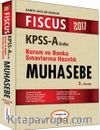 2017 FISCUS KPSS-A Muhasebe Kurum ve Banka Sınavlarına Hazırlık
