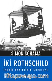İki Rothschild <br /> İsrail Devletinin Kuruluşu
