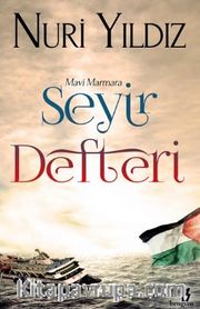 Mavi Marmara Seyir Defteri 