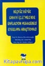 Beşyüz Büyük Sanayi İşletmesi Enflasyon Muhasebe Uygulaması