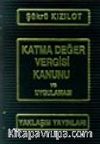 Katma Değer Vergisi Kanunu ve Uygulaması (2 Cilt)