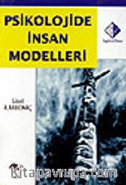 Psikolojide İnsan Modelleri