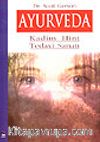 Ayurveda/Kadim Hint Tedavi Sanatı