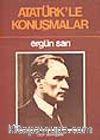 Atatürk'le Konuşmalar