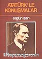Atatürk'le Konuşmalar