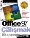 Microsoft Office 97 ile Çalışmak
