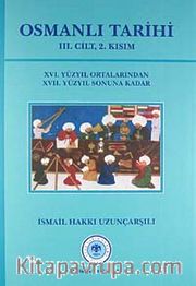 Osmanlı Tarihi (3.cilt, 2.kısım)
