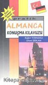 Pratik Almanca Konuşma Kılavuzu