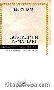 Güvercinin Kanatları (Karton Kapak)