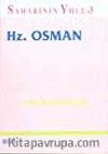 Sahabinin Yolu-3 Hz. Osman