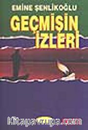 Geçmişin İzleri